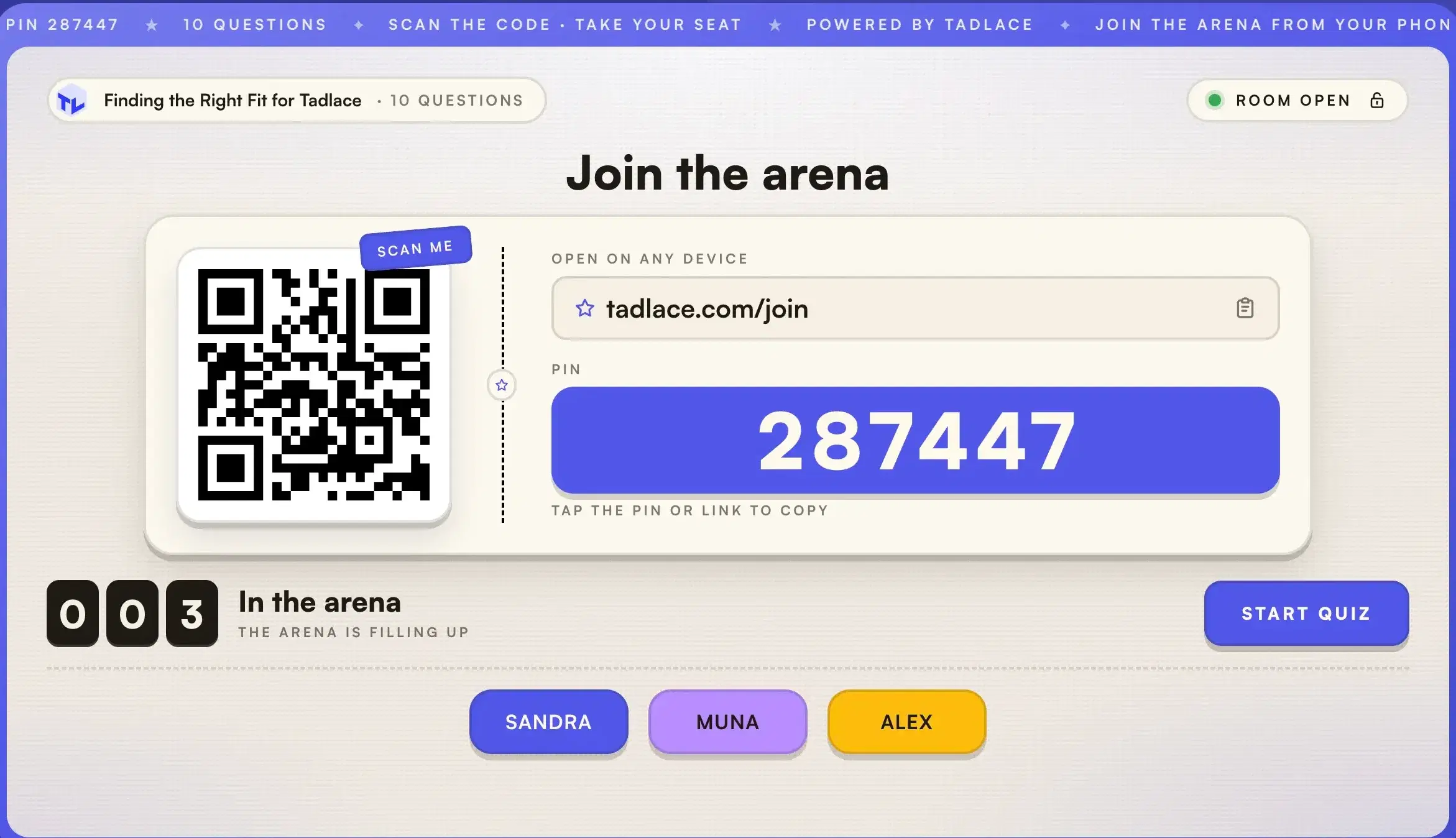A Tadlace session lobby on a big screen, showing the join PIN, a scannable QR code, a room-open indicator, and participants appearing by name as they join